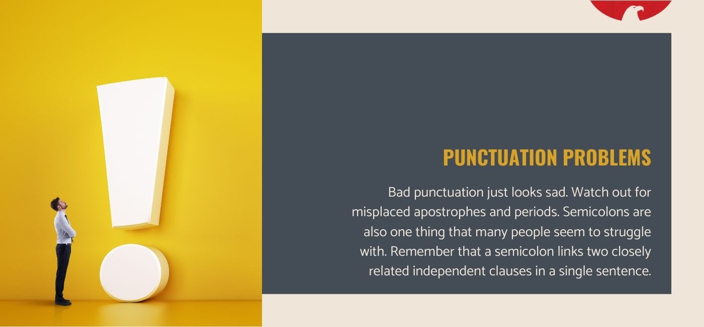 Pay special attention to punctuation